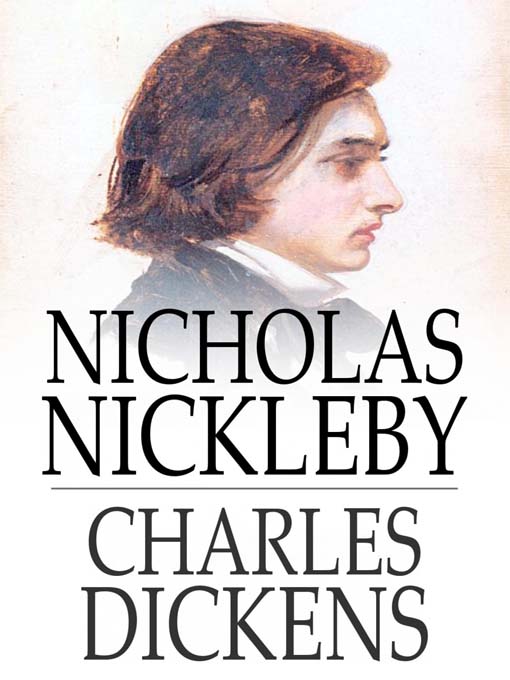 Title details for Nicholas Nickleby by Charles Dickens - Wait list